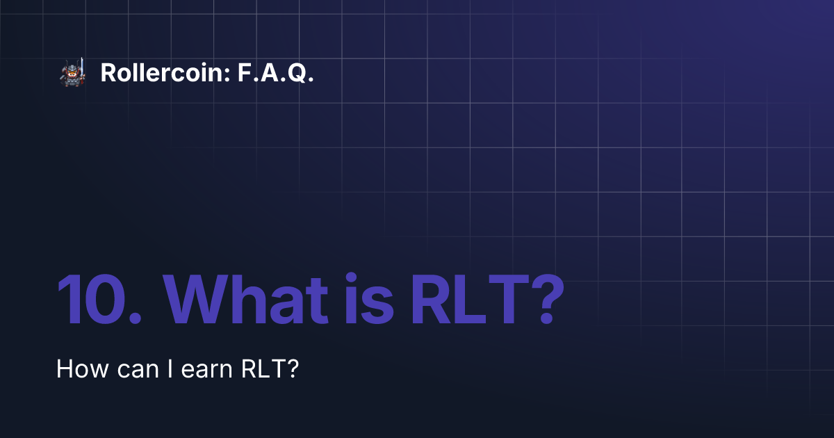 10-what-is-rlt-rollercoin-f-a-q